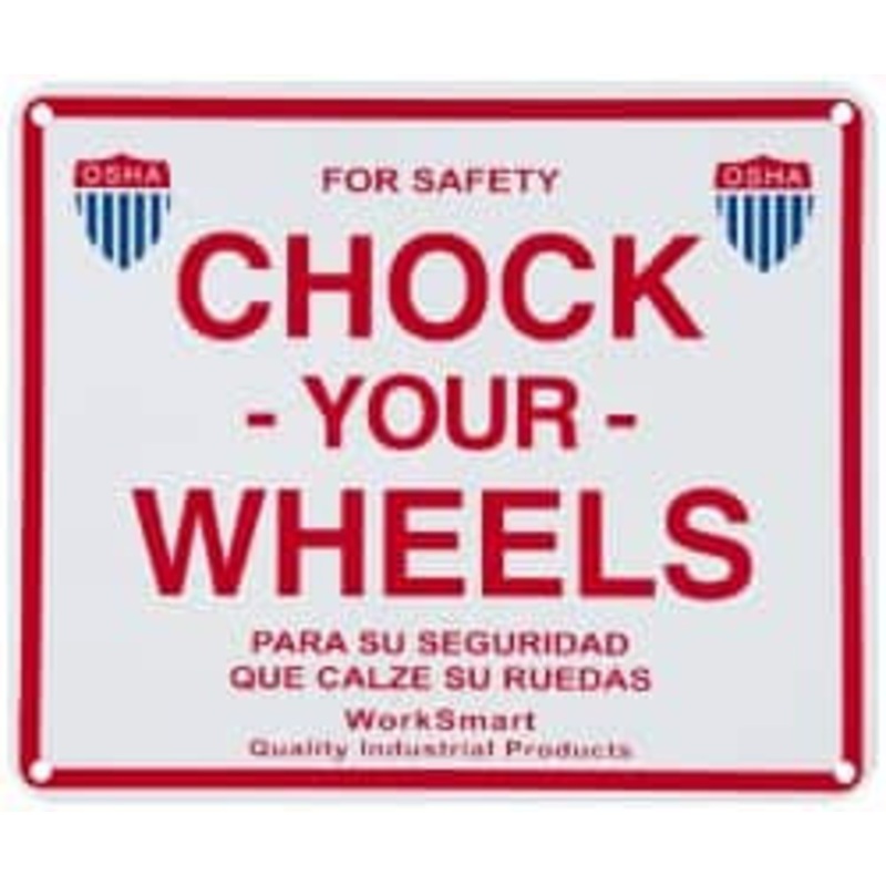 Value Collection Chock Your Wheels, Aluminum Safety Sign Use for Accident Prevention WS-MH-DOCK1-143 – 51380814