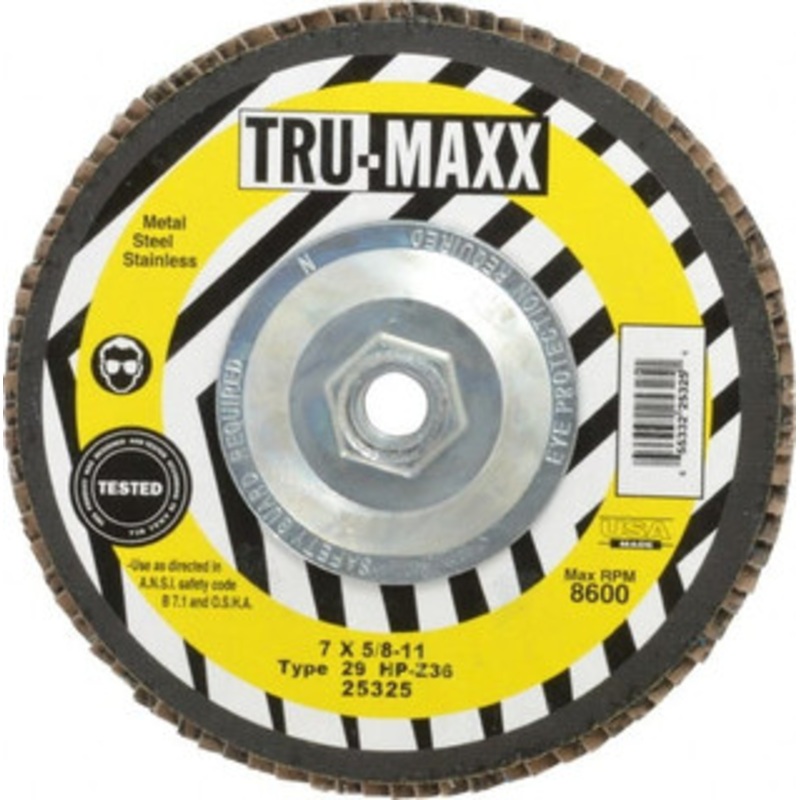 Tru-Maxx 7 36 Grit 5/8-11 Center Hole Type 29 Zirconia Alumina Flap Disc Very Coarse Grade, Coated, Arbor Attachment, 8,600 RPM 25325 – 73225138
